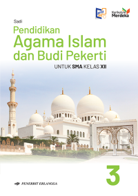 Image of PENDIDIKAN AGAMA ISLAM DAN BUDI PEKERTI UNTUK SMA/MA KELAS XII