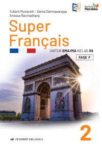 Image of SUPER FRANCAIS UNTUK SMA/MA KELAS XII